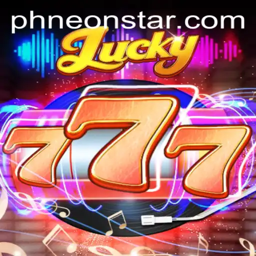 The Exciting World of Lucky777 and the Rise of Neonstar PH